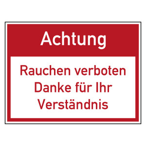 Verbotszeichen Achtung Rauchen verboten Danke für Ihr Verständnis