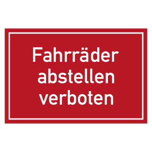Verbotszeichen Fahrräder abstellen verboten