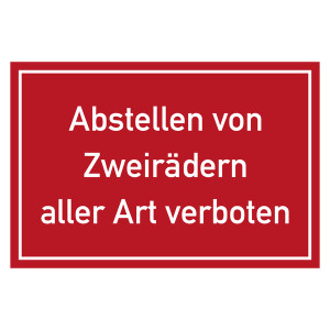 Verbotszeichen Abstellen von Zweirädern aller Art verboten