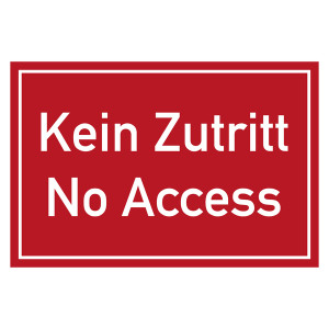 Verbotszeichen Kein Zutritt No Access