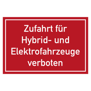 Verbotszeichen Zufahrt für Hybrid- und Elektrofahrzeuge verboten