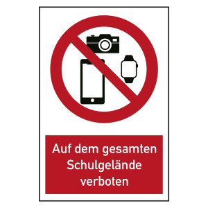 Verbotszeichen Smartphones, Smartwatches und Fotoapparate auf dem gesamten Schulgelände verboten Kombischild