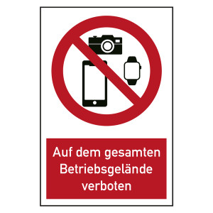 Verbotszeichen Smartphones, Smartwatches und Fotoapparate auf dem gesamten Betriebsgelände verboten Kombischild