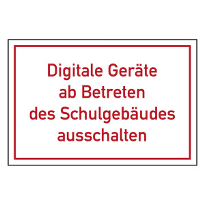 Verbotszeichen Digitale Geräte ab Betreten des Schulgebäudes ausschalten