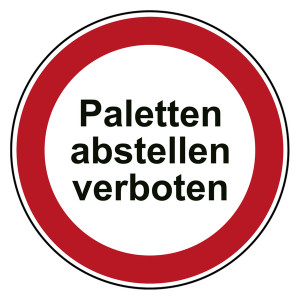 Verbotsschild Paletten abstellen verboten