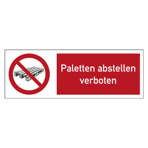 Kombischild Verbotszeichen Paletten abstellen verboten