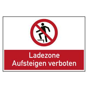 Bodenaufkleber Verbotszeichen Ladezone Aufsteigen verboten