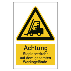Warnzeichen Achtung Staplerverkehr auf dem gesamten Werksgelände Kombischild