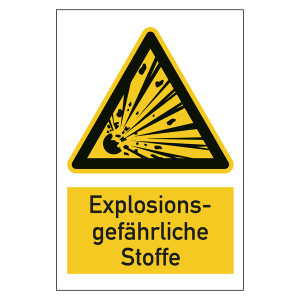 Warnzeichen Explosionsgefährliche Stoffe Kombischild