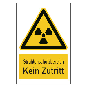 Warnzeichen Strahlenschutzbereich Kein Zutritt Kombischild