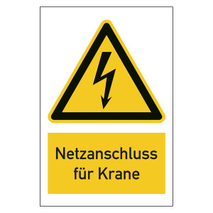 Warnzeichen Netzanschluss für Krane Kombischild