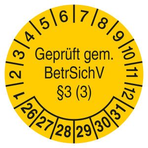 Prüfplaketten Geprüft gem. BetrSichV §3 (3) Gelb