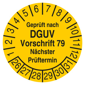 Prüfplakette Geprüft nach DGUV Vorschrift 79 Nächster Prüftermin Gelb