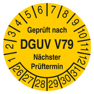 Prüfplakette Geprüft nach DGUV V79 Nächster Prüftermin Gelb