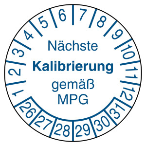 Prüfplakette Nächste Kalibrierung gemäß MPG Weiß