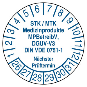 Prüfplakette STK / MTK Medizinprodukte MPBetreibV, DGUV-V3 DIN VDE 0751-1 Nächster Prüftermin Weiß