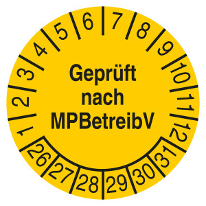 Prüfplakette Geprüft nach MPBetreibV Gelb