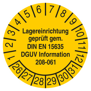 Prüfplakette Lagereinrichtung geprüft gem. DIN EN 15635 DGUV Information 208-061 Gelb