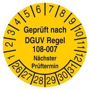 Prüfplakette Geprüft nach DGUV Regel 108-007 Nächster Prüftermin Gelb