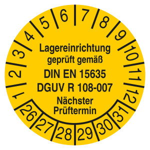 Prüfplakette Lagereinrichtung geprüft gemäß DIN EN 15635 DGUV 108-007 Nächster Prüftermin Gelb