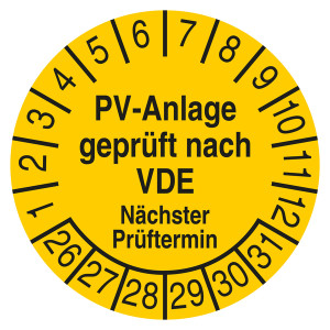 Prüfplakette PV-Anlage geprüft nach VDE Nächster Prüftermin Gelb