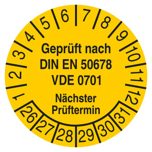 Prüfplakette Geprüft nach DIN EN 50678 VDE 0701 Nächster Prüftermin Gelb