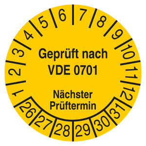 Prüfplakette Geprüft nach VDE 0701 Nächster Prüftermin Gelb