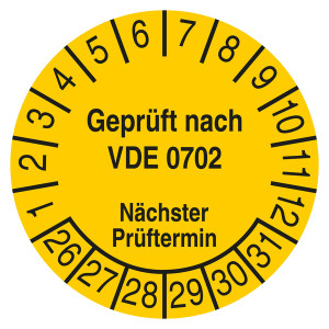 Prüfplakette Geprüft nach VDE 0702 Nächster Prüftermin Gelb
