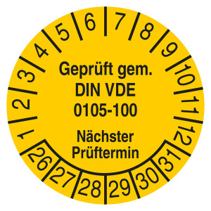 Prüfplakette Geprüft gem. DIN VDE 0105-100 Nächster Prüftermin Gelb
