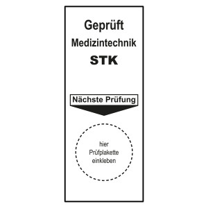 Grundplakette Geprüft Medizintechnik STK Nächste Prüfung Weiß