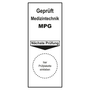Grundplakette Geprüft Medizintechnik MPG Nächste Prüfung Weiß