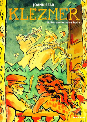 BAYOU GALLISOL Klezmer tome 2 - bon anniversaire scylla