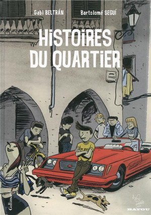 BAYOU GALLISOL Histoires du quartier tome 1