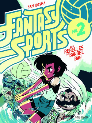 Bayou Gallisol Fantasy sports tome 2