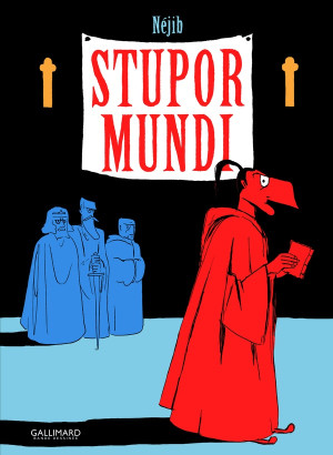 BAYOU GALLISOL Stupor mundi
