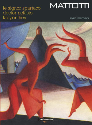 Casterman Le signor Spartaco - Dorctor Nefasto - Labyrinthe