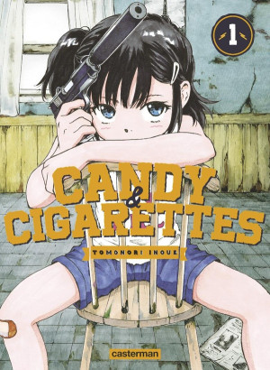Casterman Candy & cigarettes tome 1