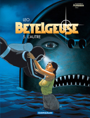 Dargaud Bételgeuse tome 5