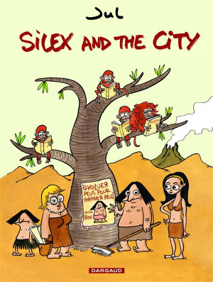 Dargaud Silex and the city tome 1