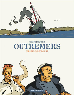 Dargaud chroniques outremers - intégrale