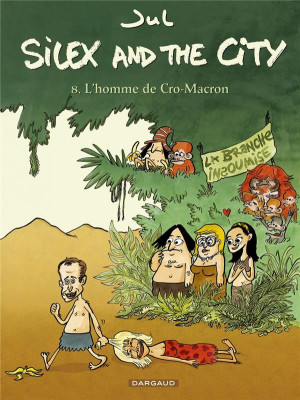 Dargaud Silex and the city tome 8
