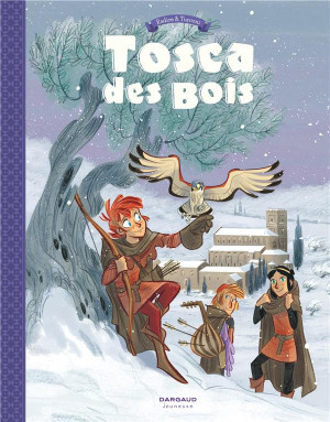 Dargaud Tosca des bois tome 2
