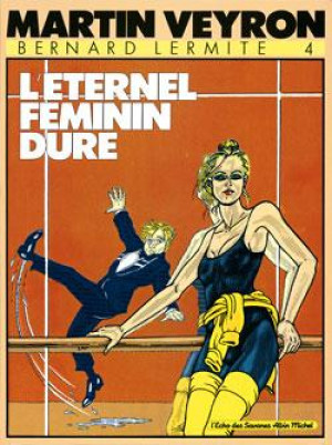 Glénat bernard lermite tome 4 - l'éternel féminin dure