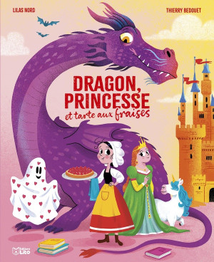 Éditions Lito Dragon, Princesse Et Tarte Aux Fraises