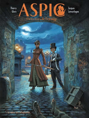 Soleil Aspic, détectives de l'étrange tome 1