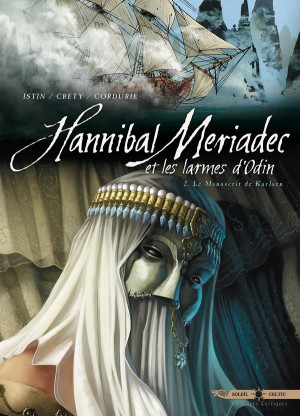 Soleil hannibal meriadec et les larmes d'odin tome 2