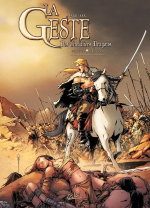 Soleil La Geste des Chevaliers dragons tome 18 - Arsalam - La Guerre des Sardes 2