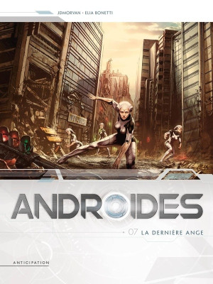 Soleil Androides tome 7
