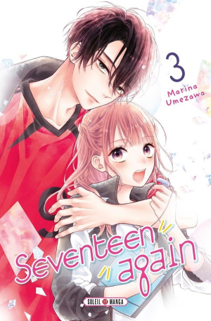 Soleil Seventeen again tome 3