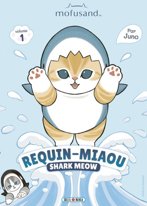 Soleil Mofusand - Requin-Miaou (Shark Meow) tome 1